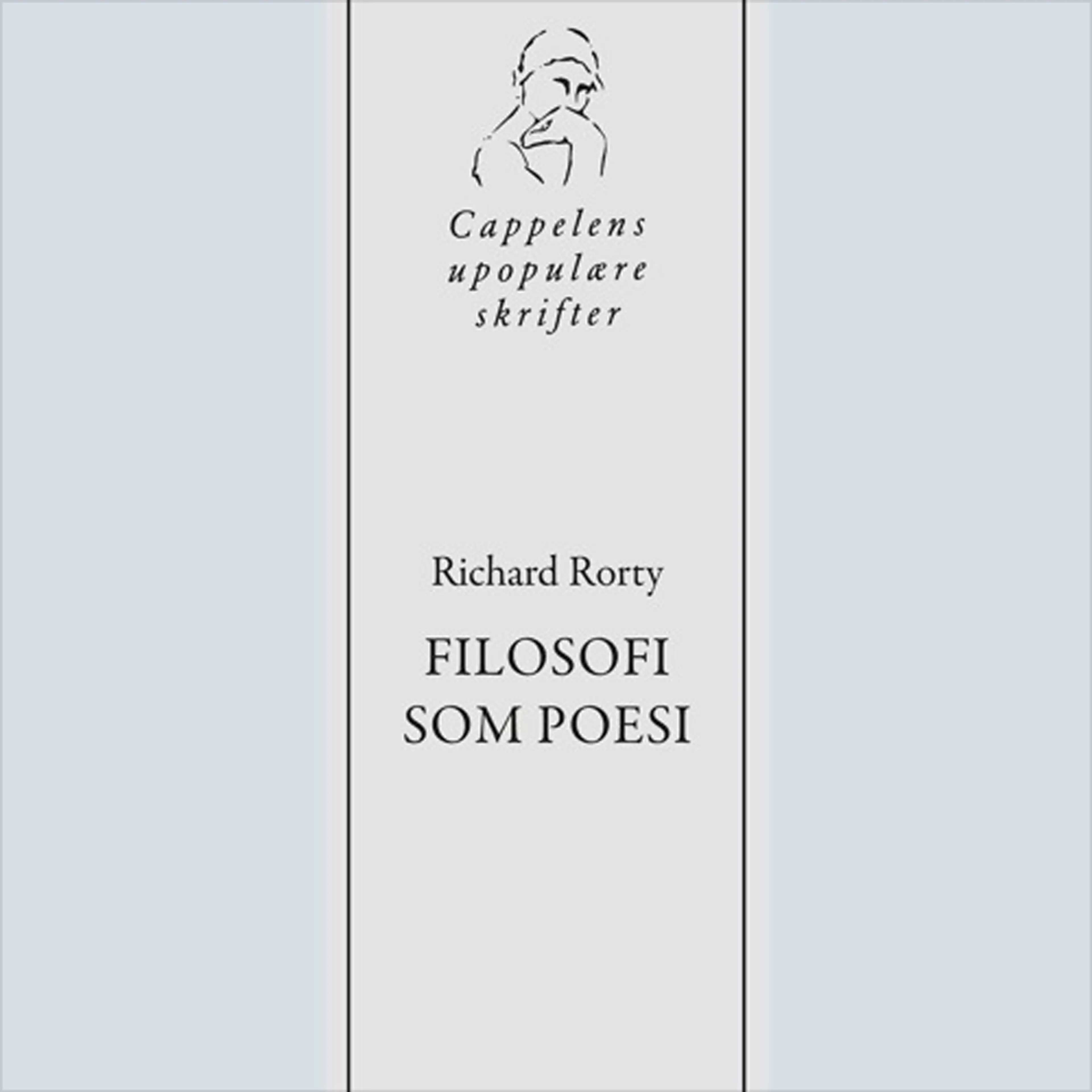 Omslag Richard Rortys Filosofi som poesi av Cappelens upopulære podkast (Lydbok)
