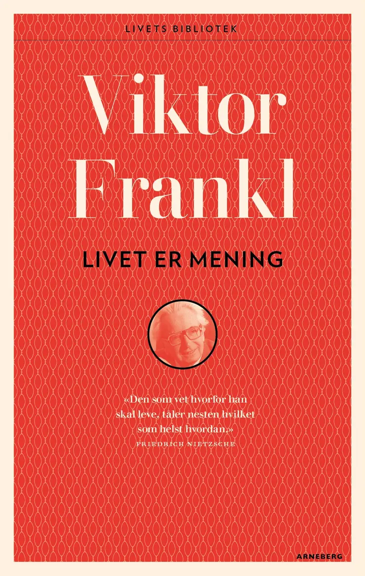 Omslag Livet er mening av Viktor E. Frankl (Heftet)