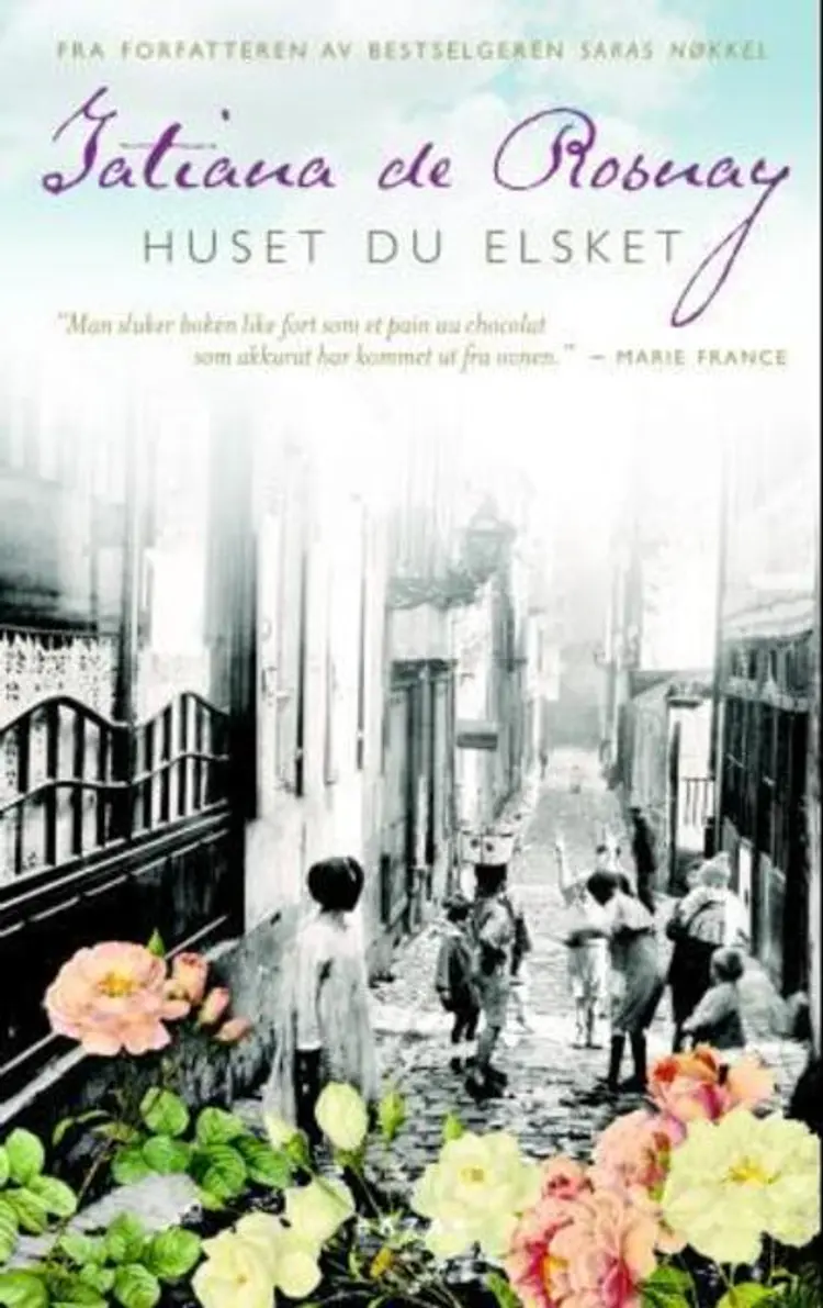 Omslag Huset du elsket av Tatiana de Rosnay (Innbundet)