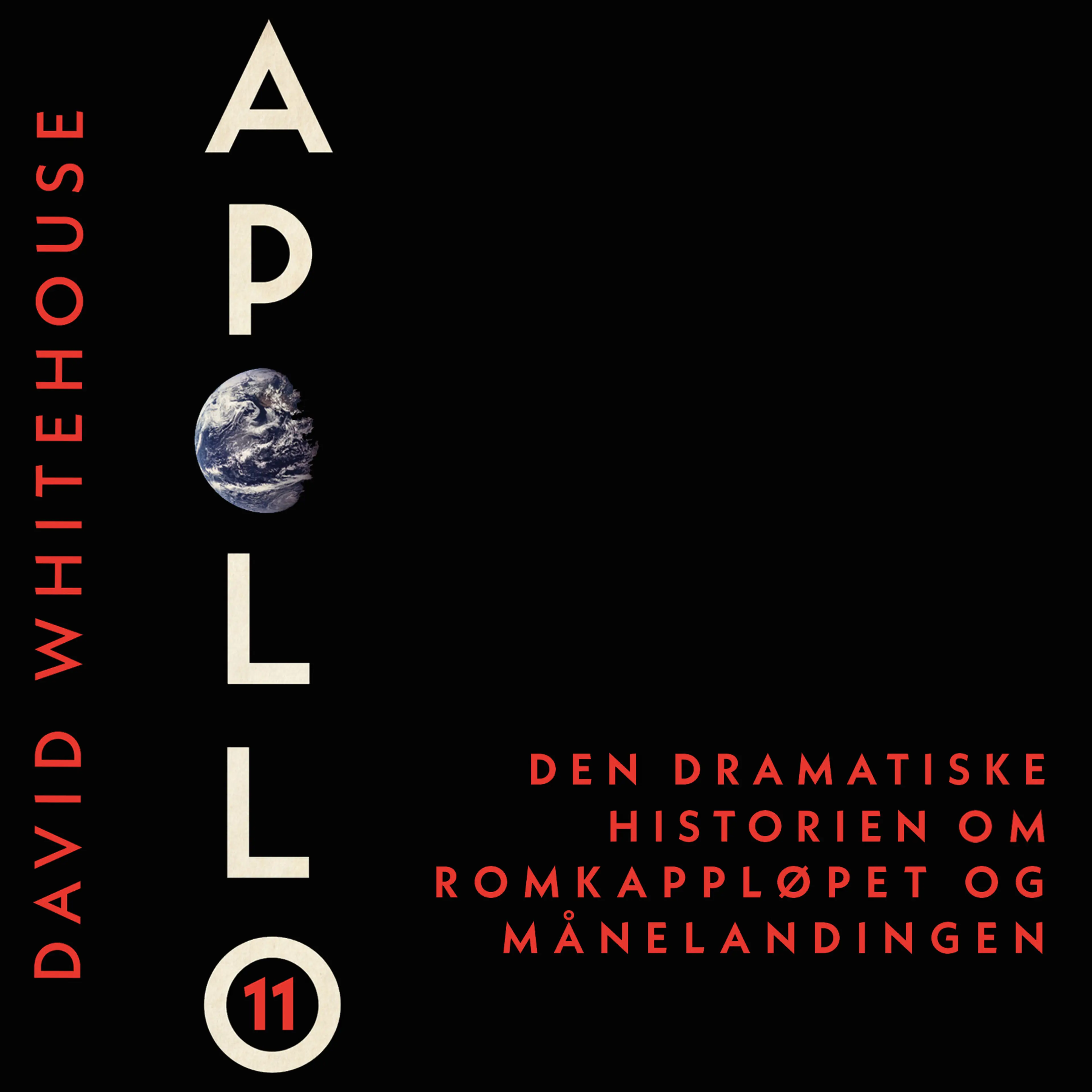 Omslag Apollo 11 av David Whitehouse (Lydbok)