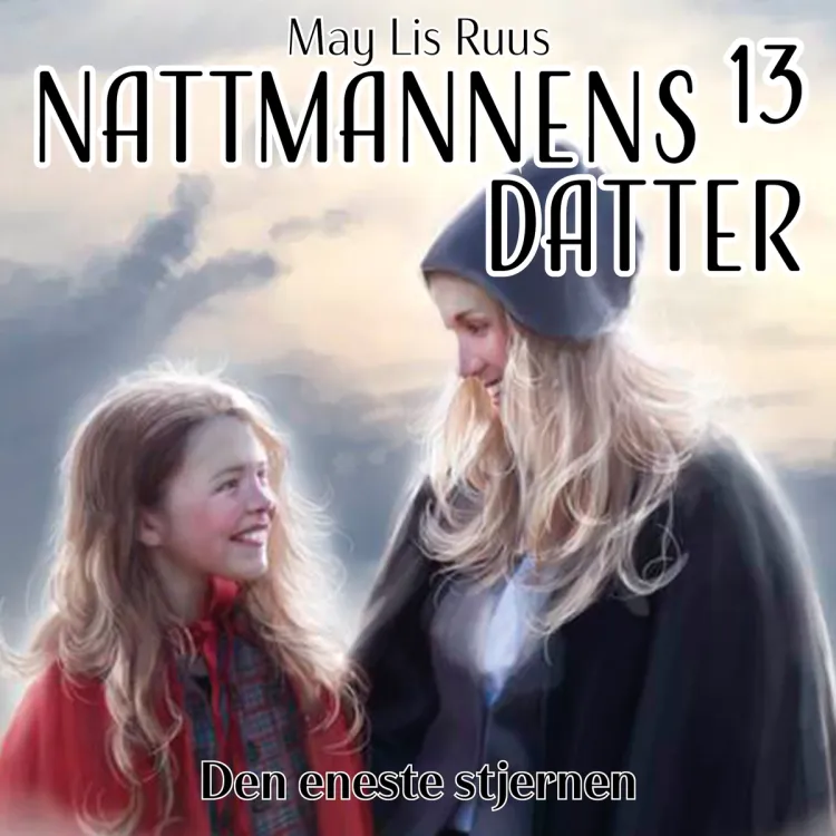 Omslag Den eneste stjernen av May Lis Ruus (Lydbok)