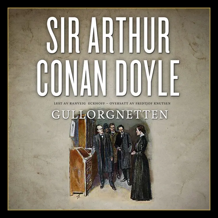 Omslag Gullorgnetten av Sir Arthur Conan Doyle (Lydbok)