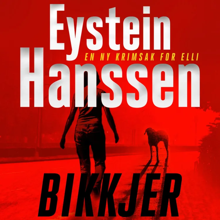 Omslag Bikkjer av Eystein Hanssen (Lydbok)