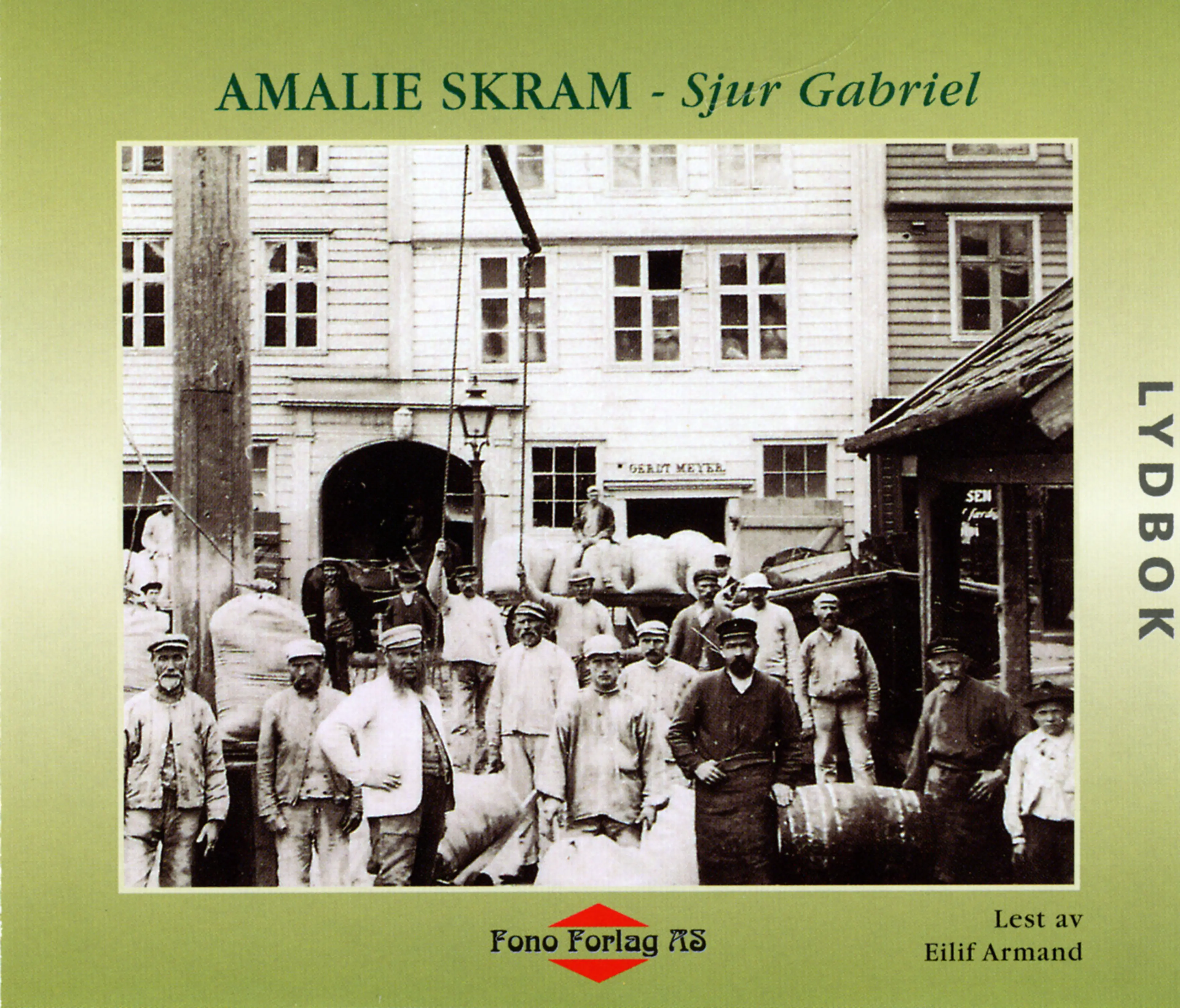 Omslag Sjur Gabriel av Amalie Skram (Lydbok)