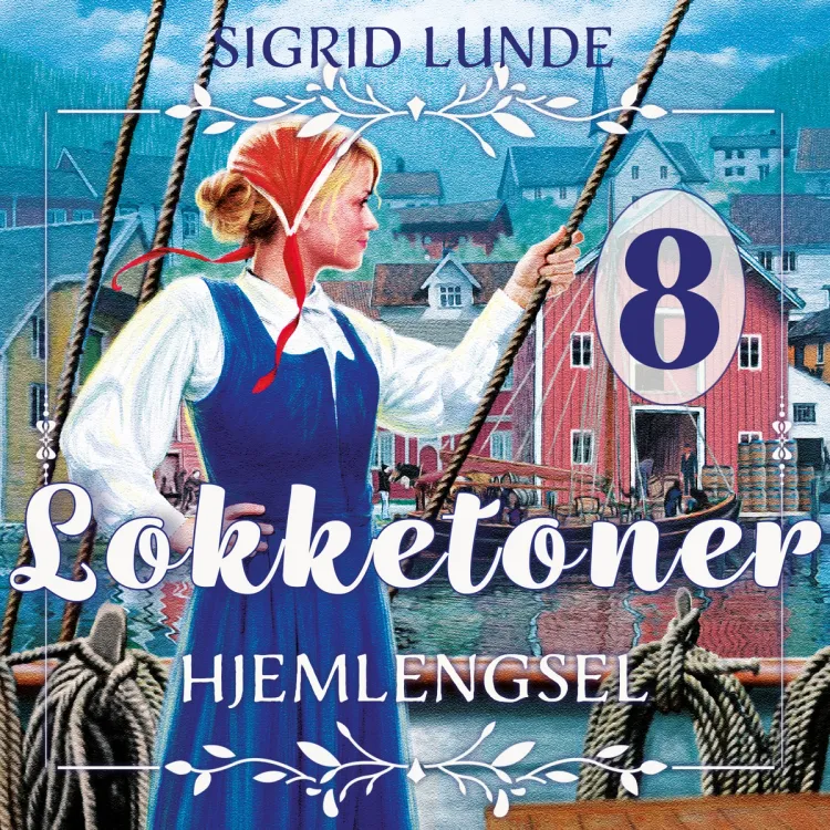 Omslag Hjemlengsel av Sigrid Lunde (Lydbok)