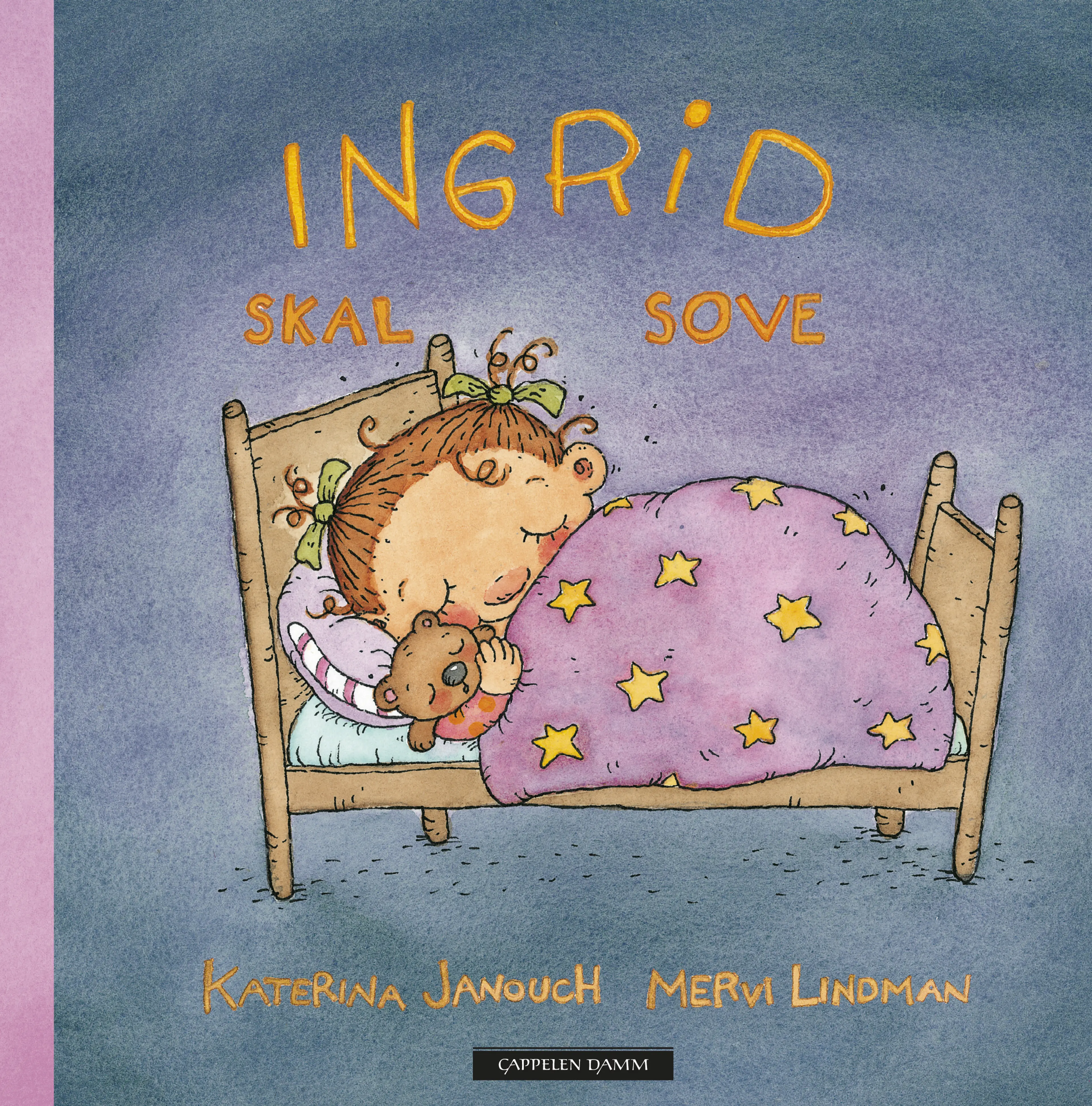 Omslag Ingrid skal sove av Katerina Janouch (Innbundet)