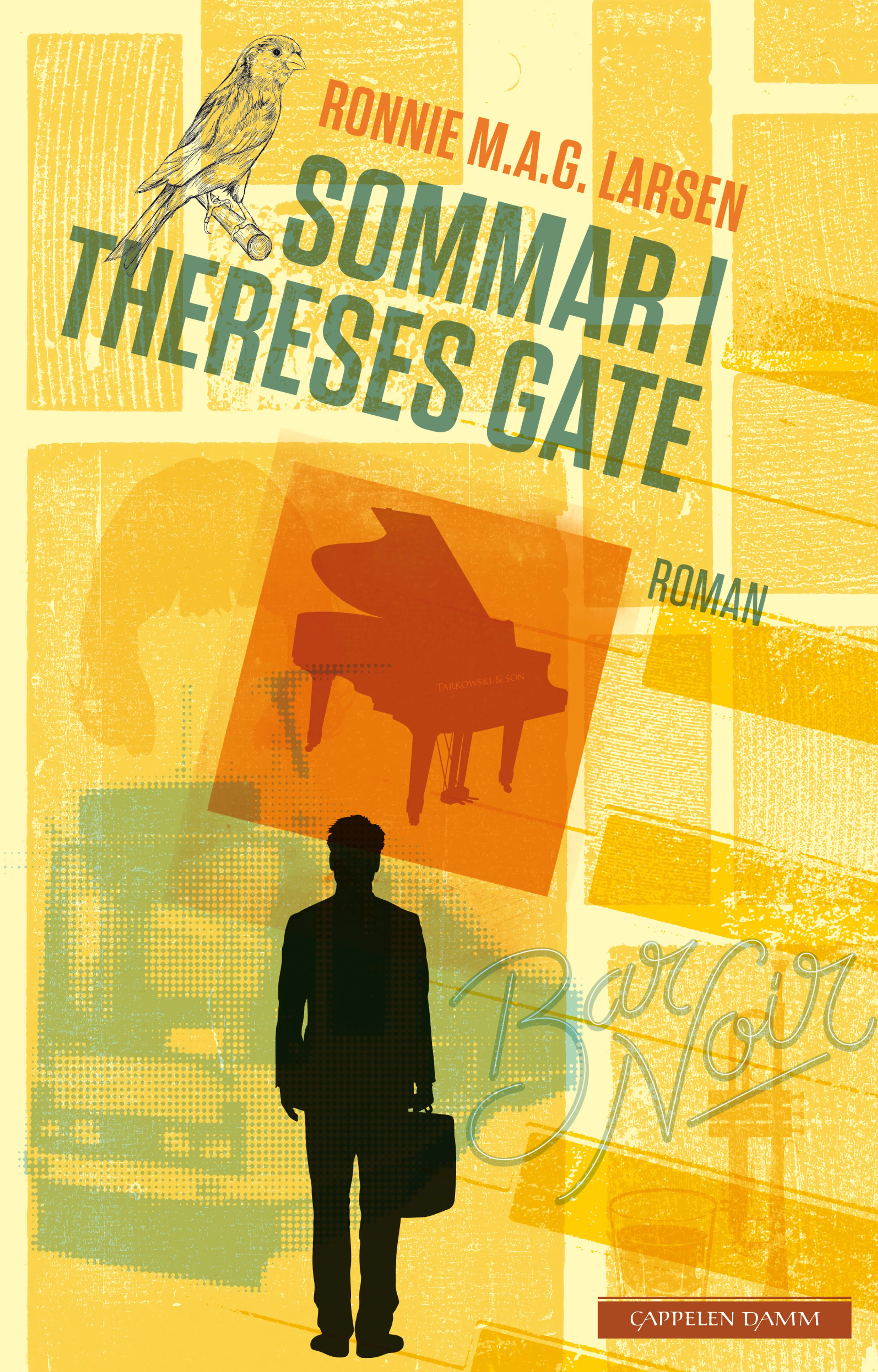 Omslag Sommar i Thereses gate av Ronnie M.A.G. Larsen (Innbundet)