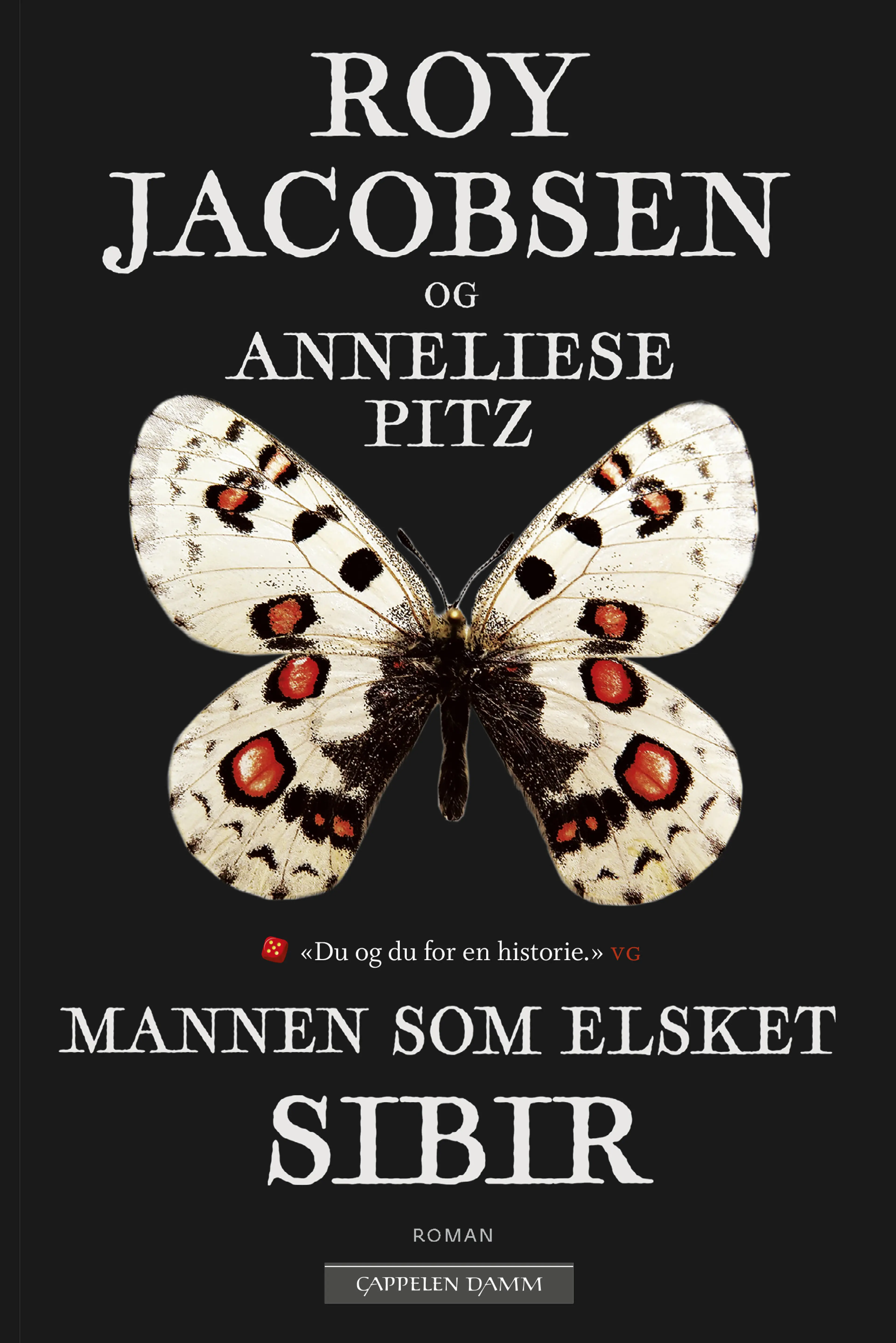 Omslag Mannen som elsket Sibir av Roy Jacobsen og Anneliese Pitz (Innbundet)