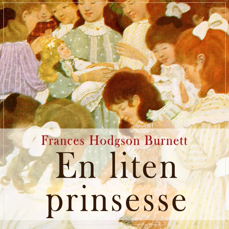 Omslag En liten prinsesse av Frances Hodgson Burnett (Lydbok)