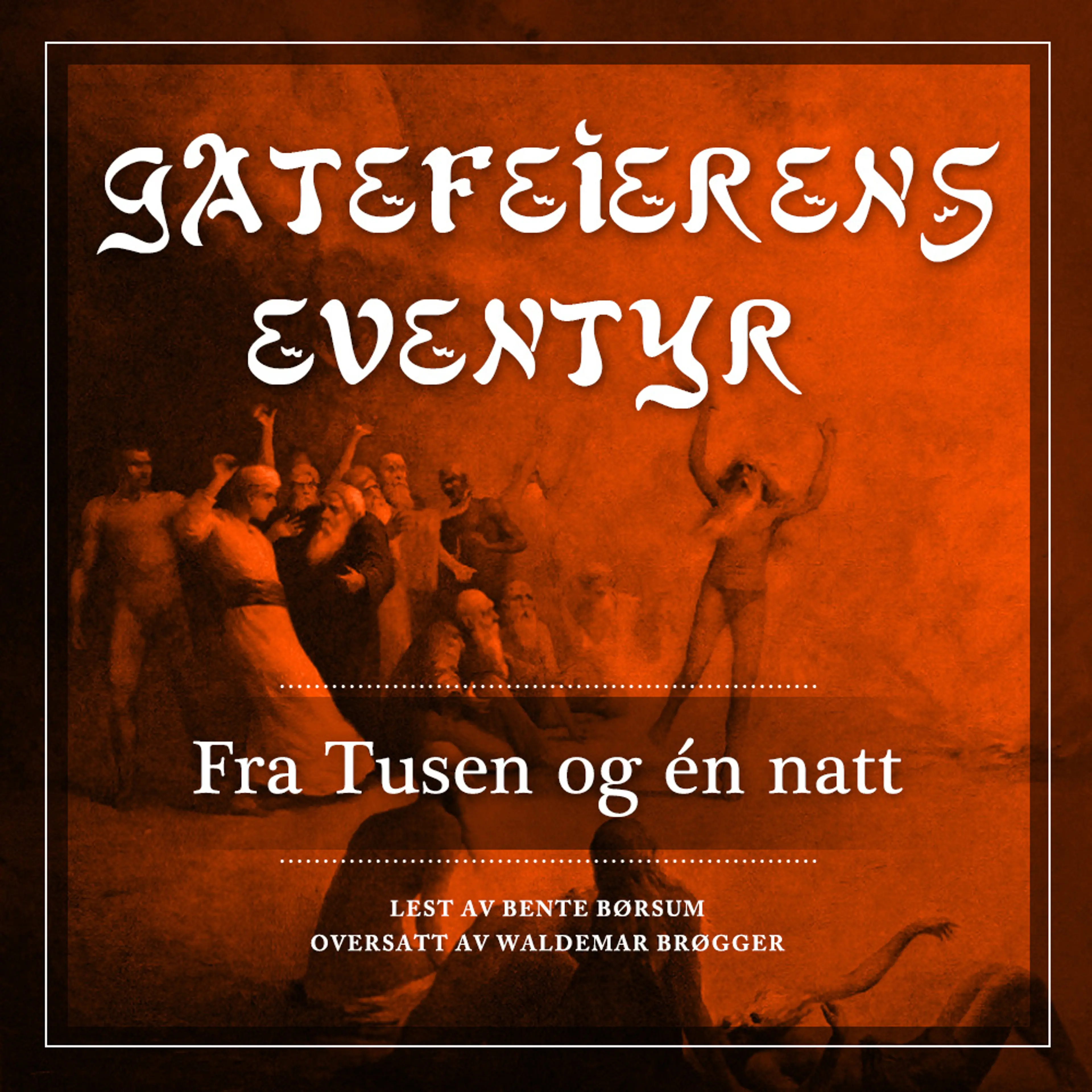 Omslag Gatefeierens eventyr av Flere (Lydbok)