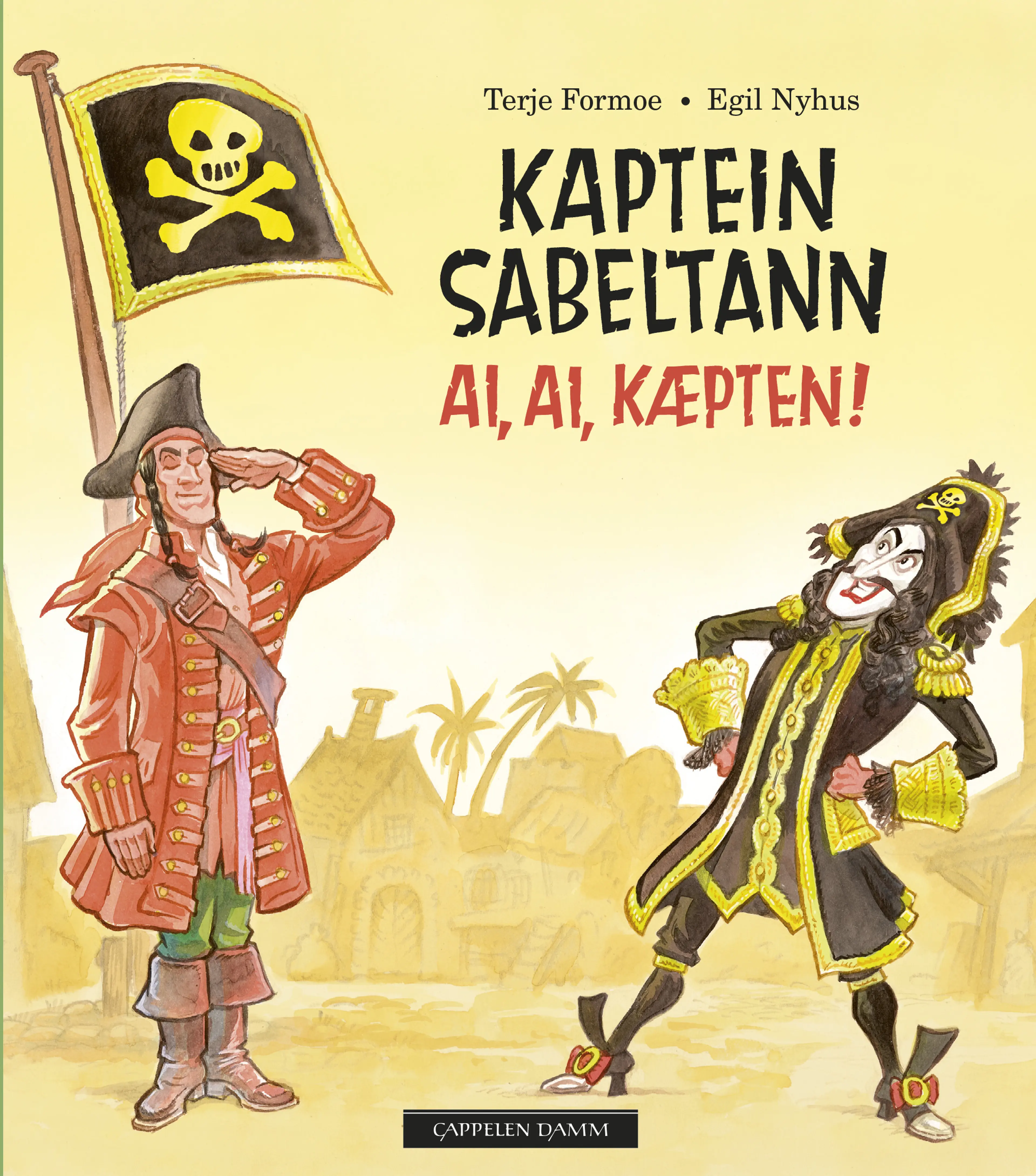 Omslag Kaptein Sabeltann - Ai, Ai, kæpten! av Terje Formoe/Egil Nyhus (Innbundet)