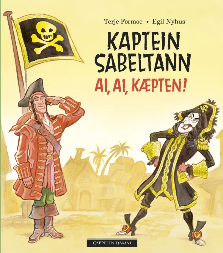 Omslag Kaptein Sabeltann - Ai, Ai, kæpten! av Terje Formoe/Egil Nyhus (Innbundet)