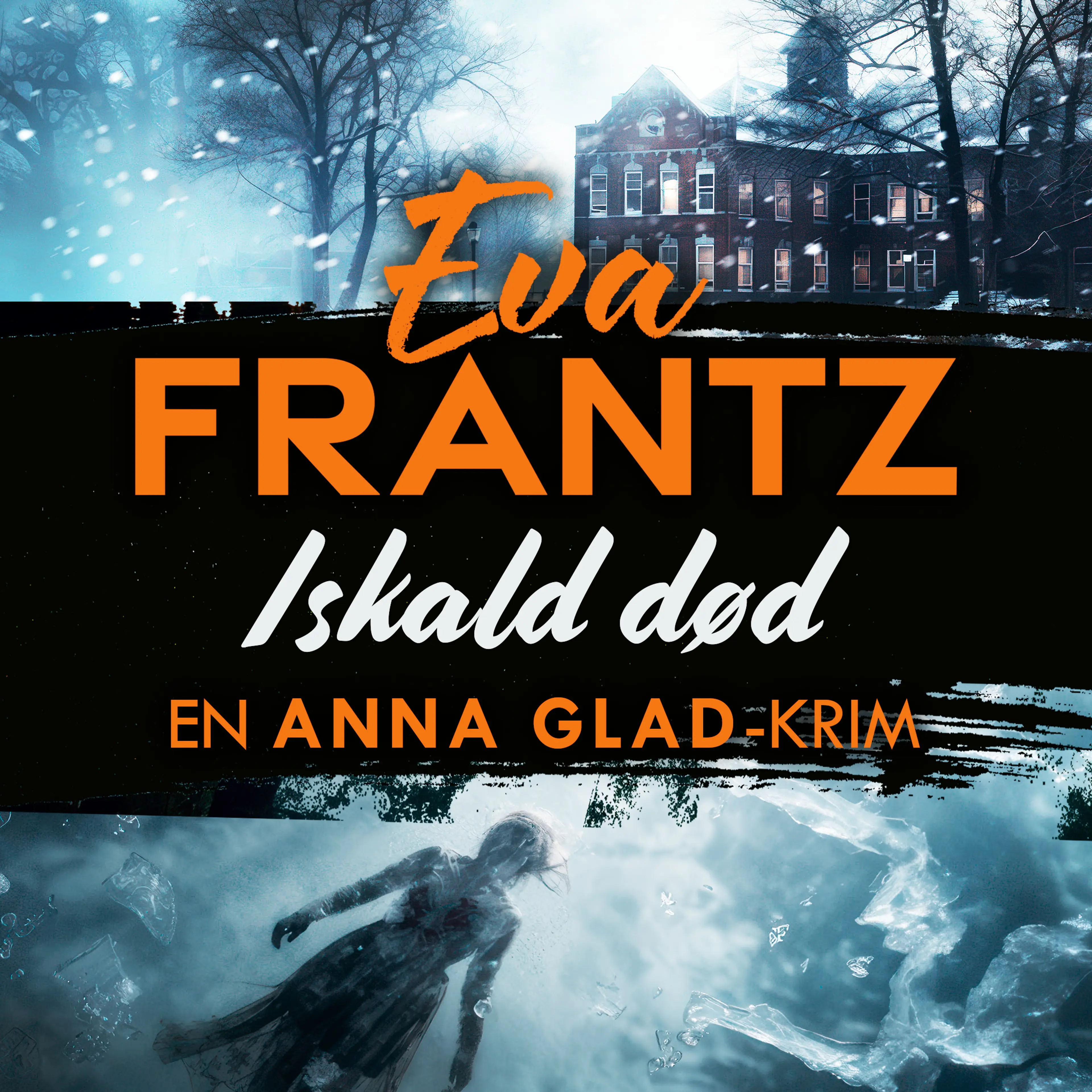 Omslag Iskald død av Eva Frantz (Lydbok)