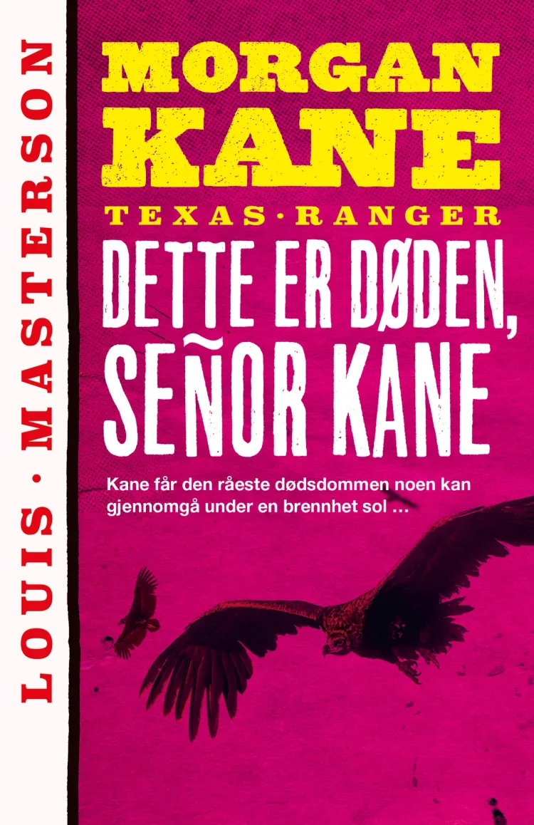 Omslag Dette er døden, señor Kane av Louis Masterson (Ebok)