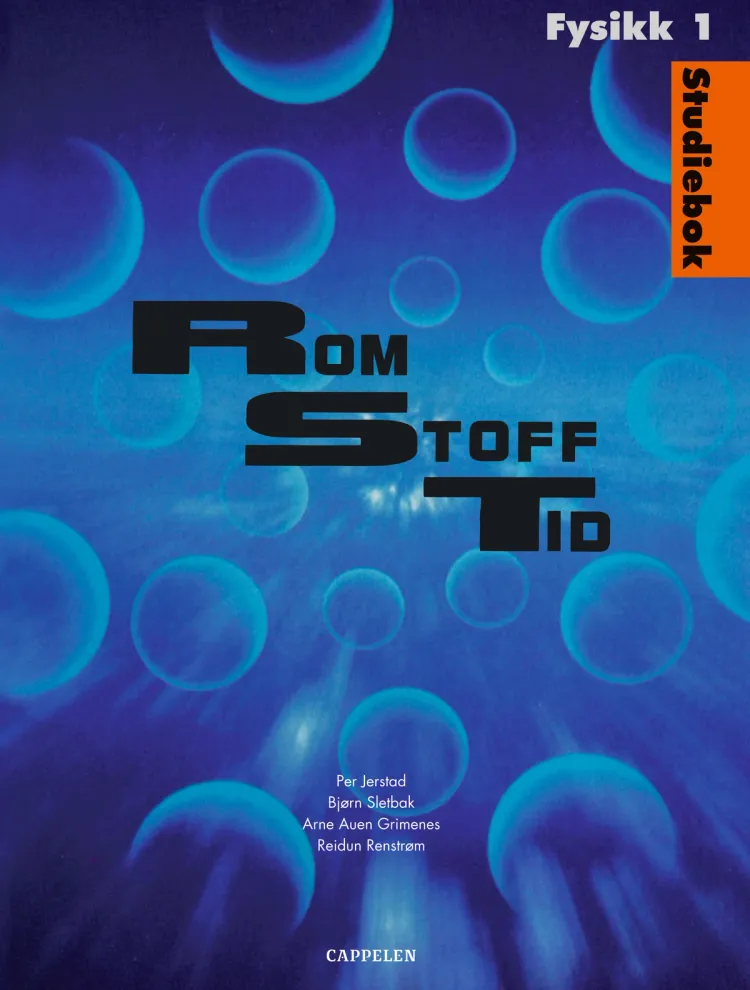 Omslag Rom Stoff Tid Fysikk 1 Studiebok (2007) av Per Jerstad, Arne Auen Grimenes, Bjørn Sletbak og Reidun Renstrøm (Heftet)