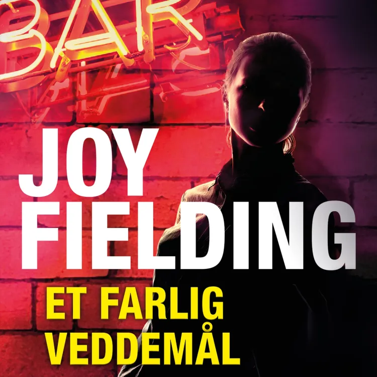 Omslag Et farlig veddemål av Joy Fielding (Lydbok)