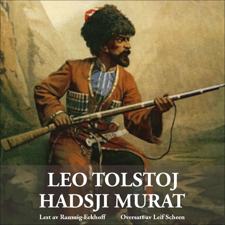 Omslag Hadsji Murat av Leo Tolstoj (Lydbok)