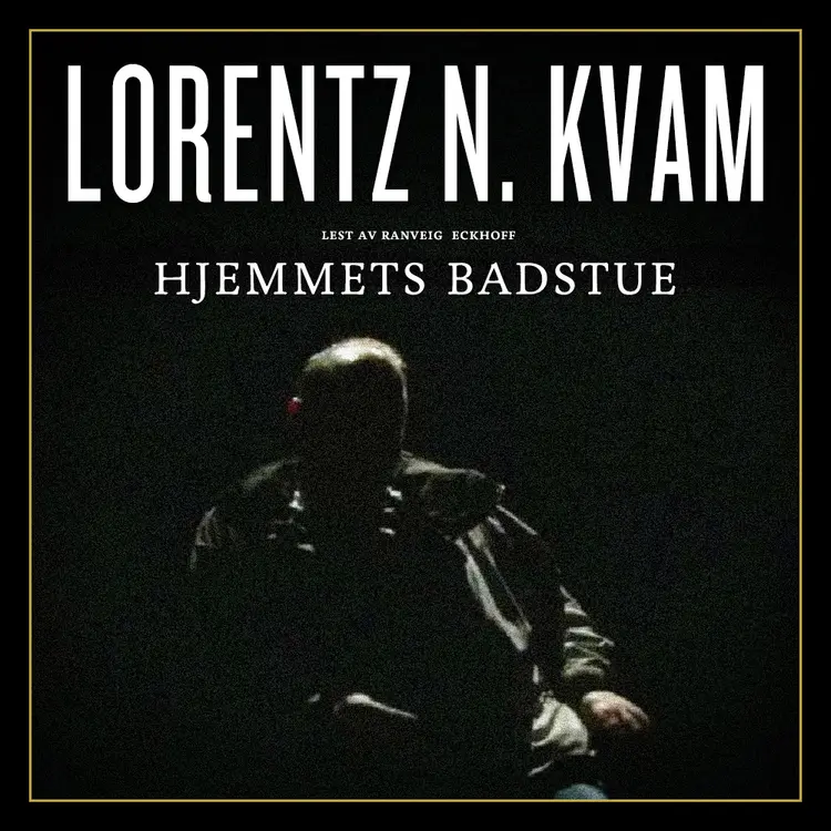 Omslag Hjemmets badstue av Lorentz N. Kvam (Lydbok)