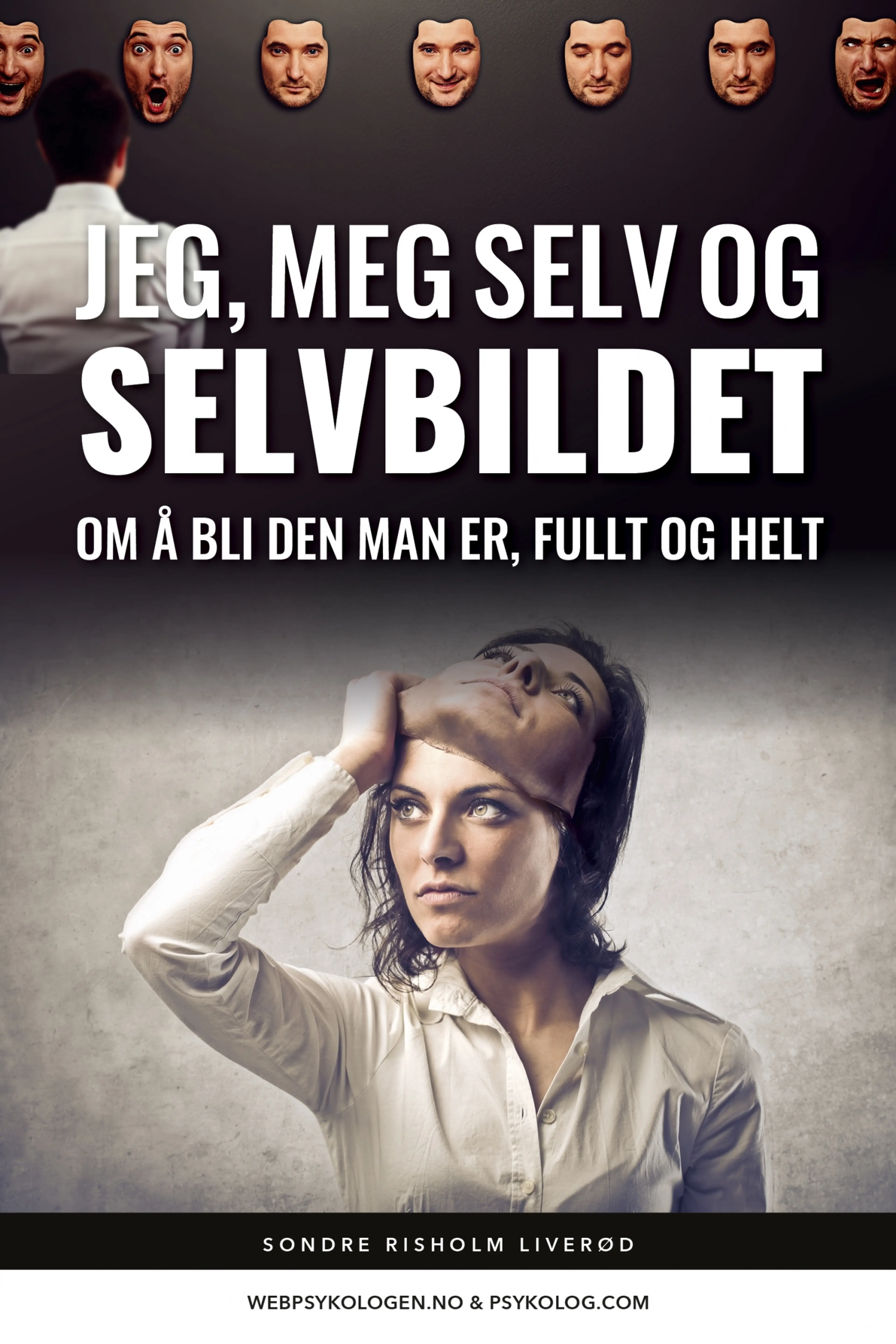 Omslag Jeg, meg selv og selvbildet av Sondre Risholm Liverød (Heftet)