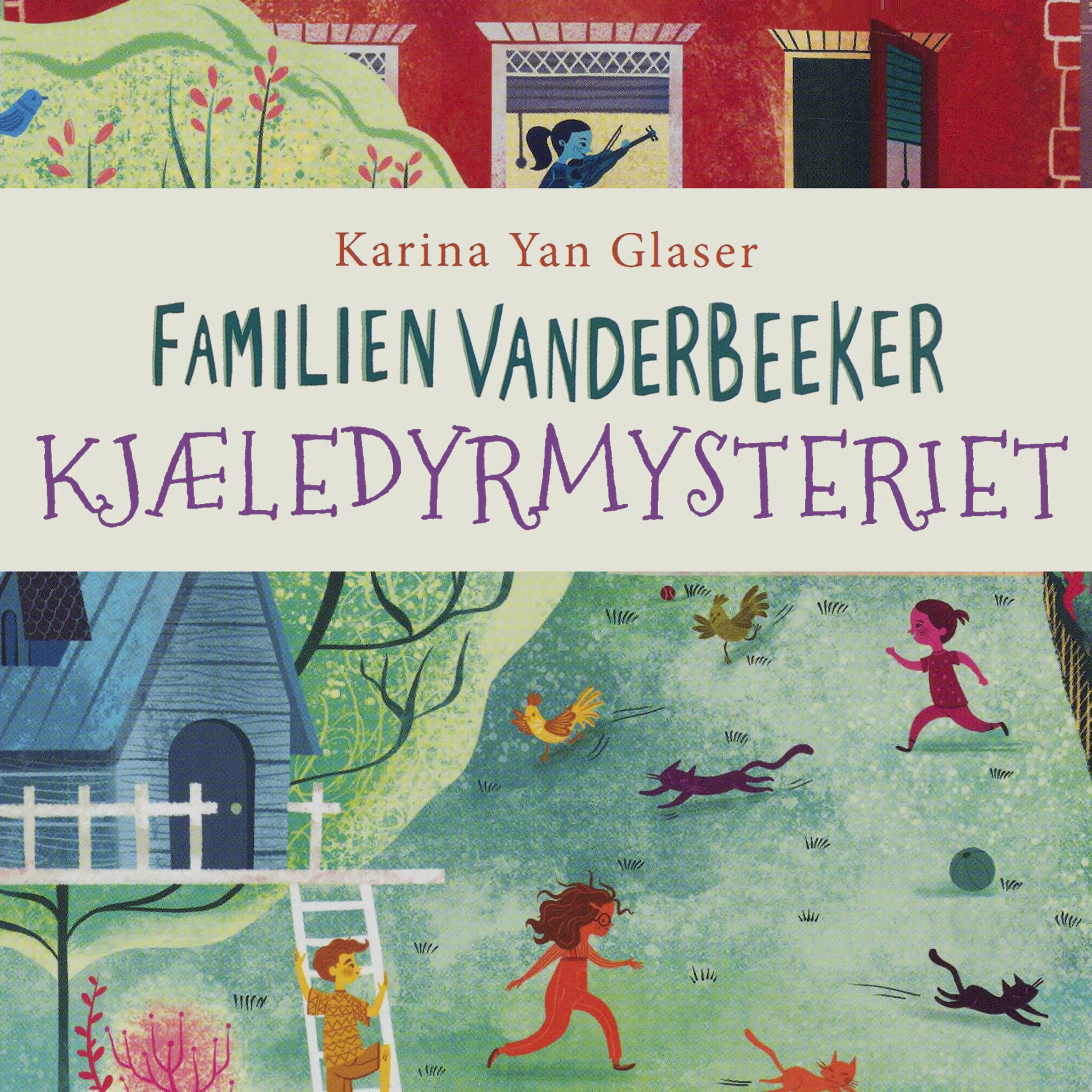 Omslag Kjæledyrmysteriet av Karina Yan Glaser (Lydbok)