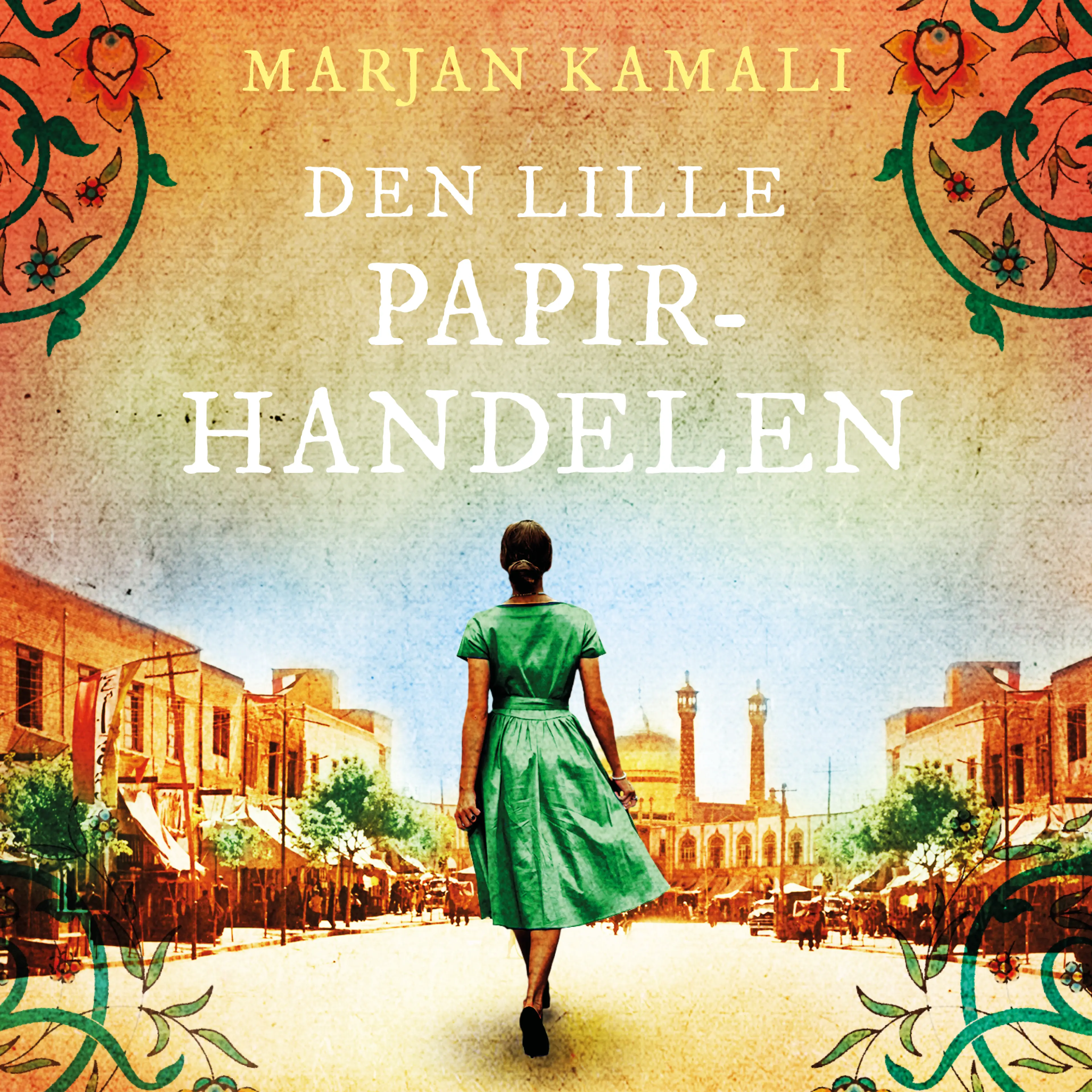 Omslag Den lille papirhandelen av Marjan Kamali (Lydbok)