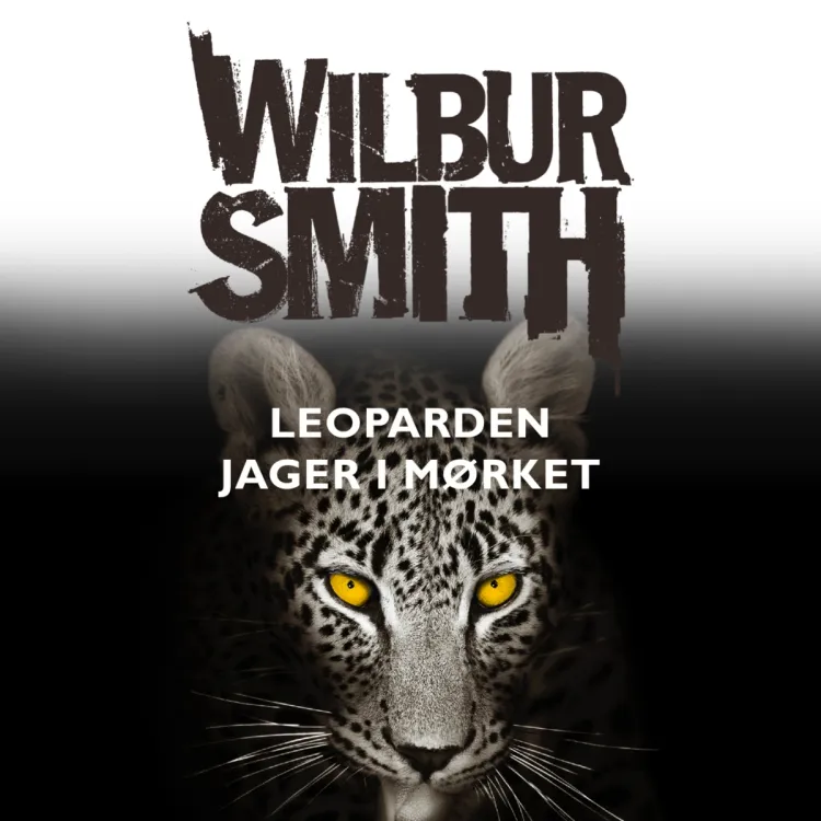 Omslag Leoparden jager i mørket av Wilbur Smith (Lydbok)
