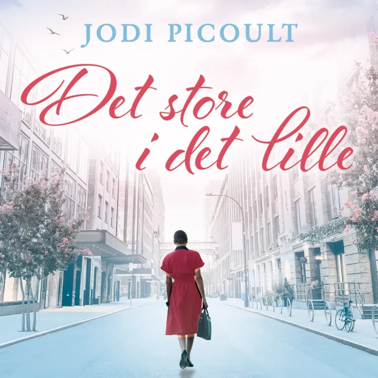 Omslag Det store i det lille av Jodi Picoult (Lydbok)