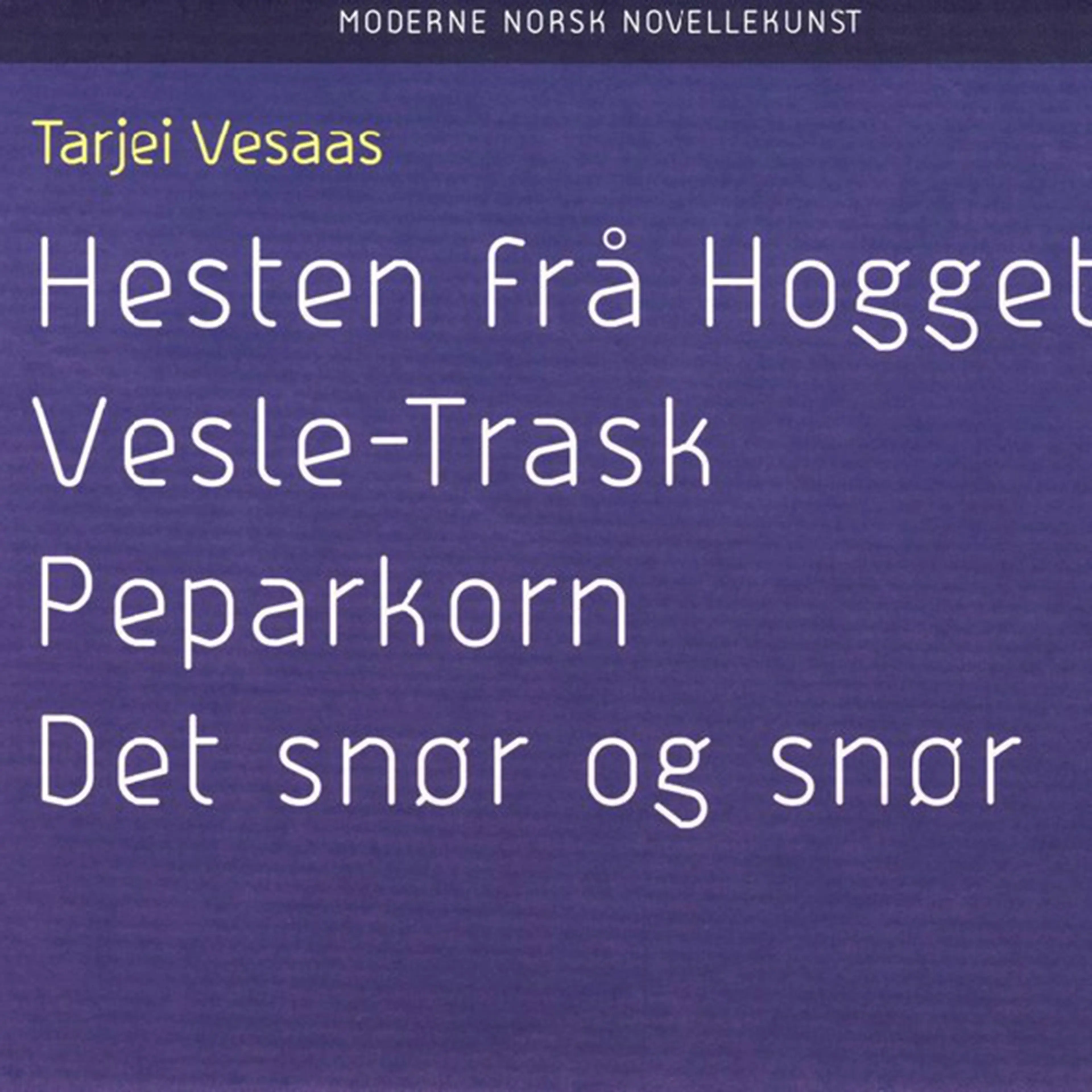 Omslag Hesten frå hogget av Tarjei Vesaas (Lydbok)
