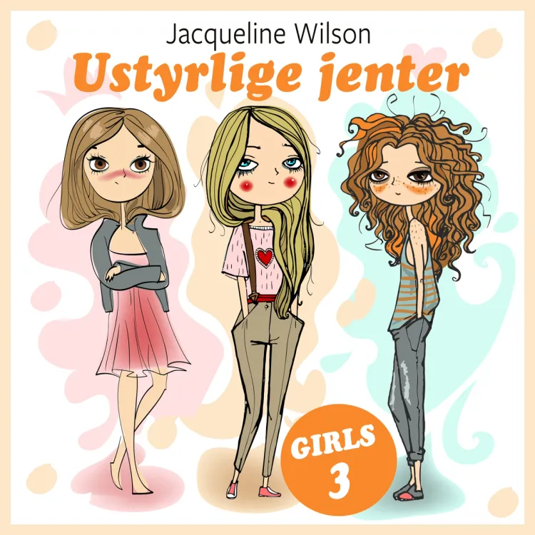 Omslag Ustyrlige jenter av Jacqueline Wilson (Lydbok)