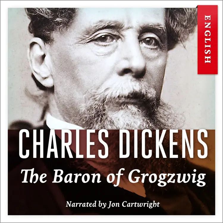 Omslag The Baron of Grogzwig av Charles Dickens (Nedlastbar lydbok)