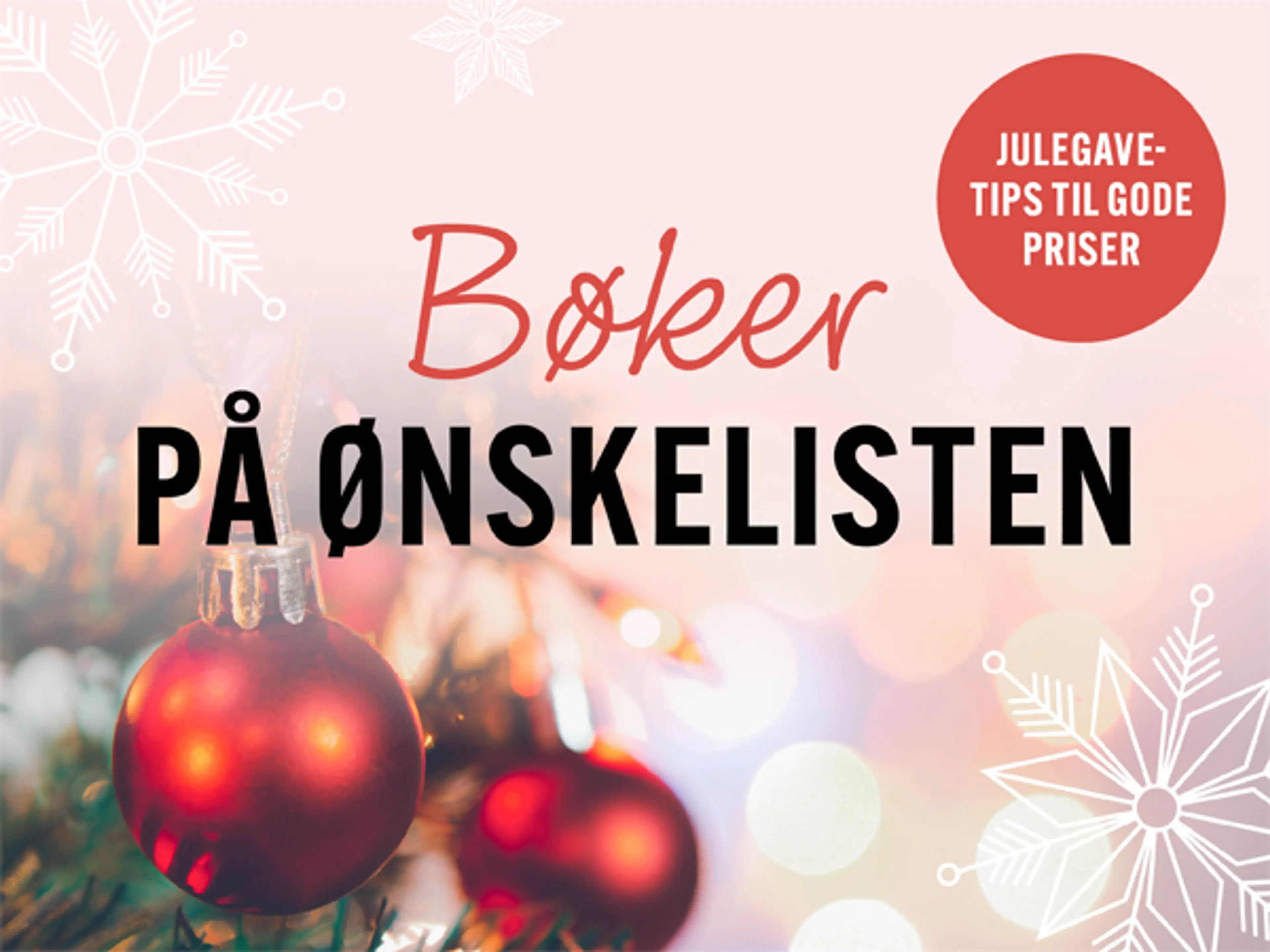 Teksten Bøker på ønskelisten med juletre og julekuler som bakgrunn