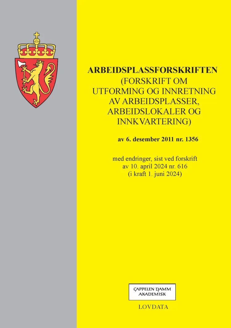Omslag Arbeidsplassforskriften (forskrift om utforming og innretning av arbeidsplasser, arbeidslokaler og innkvartering) (Heftet)