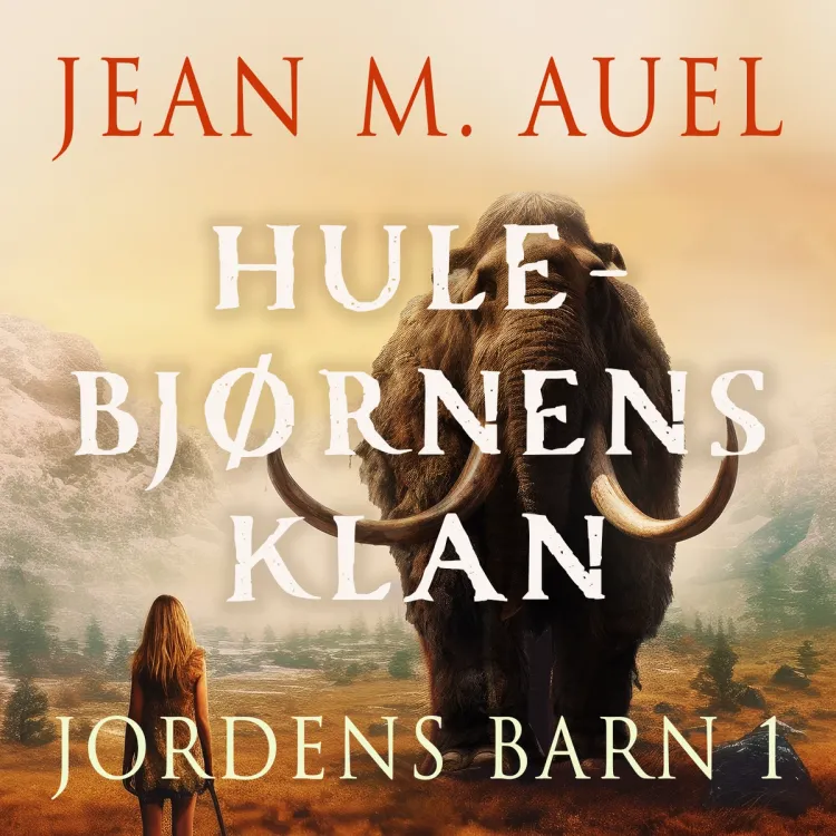 Omslag Hulebjørnens klan av Jean M. Auel (Nedlastbar lydbok)