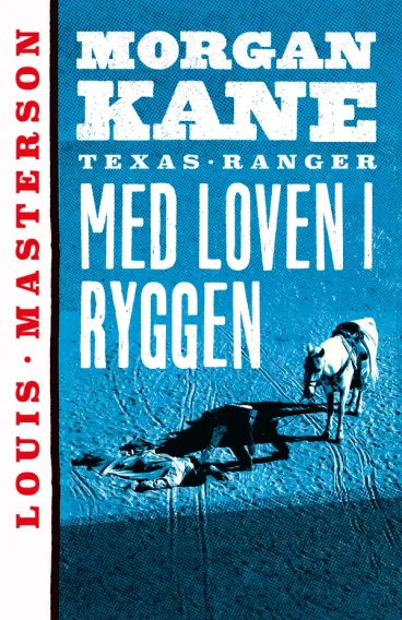 Omslag Med loven i ryggen av Louis Masterson (Ebok)