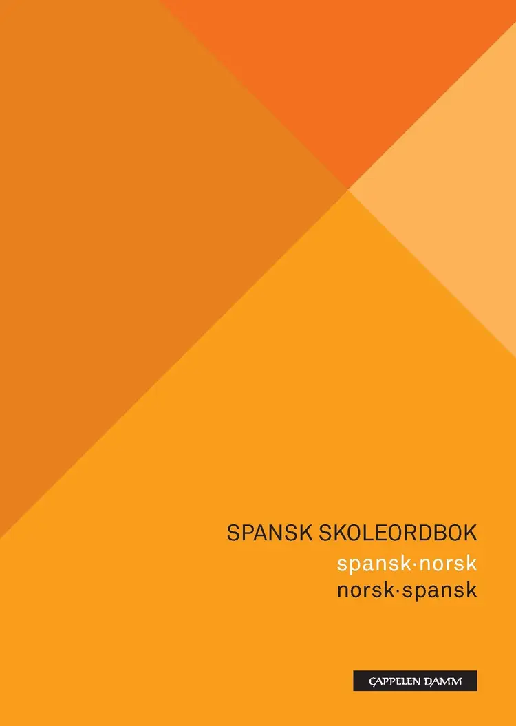 Omslag Spansk skoleordbok av Baggethun, Cosmes-Cuesta, Hansen, Sundby, Svenkerud og Vázquez-Larruscain (Innbundet)