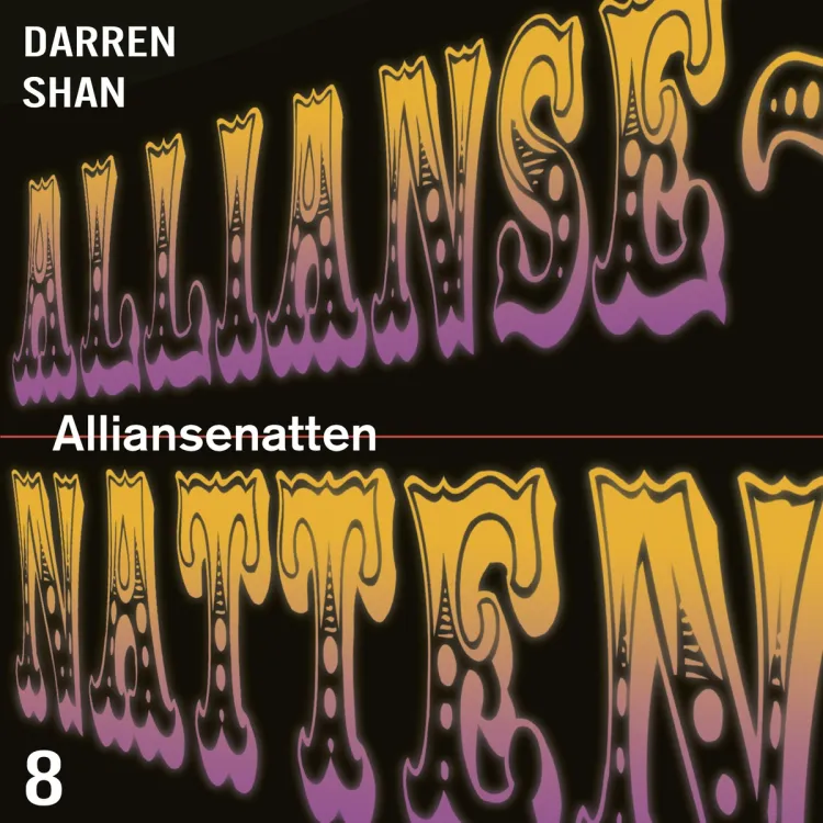 Omslag Alliansenatten av Darren Shan (Lydbok)