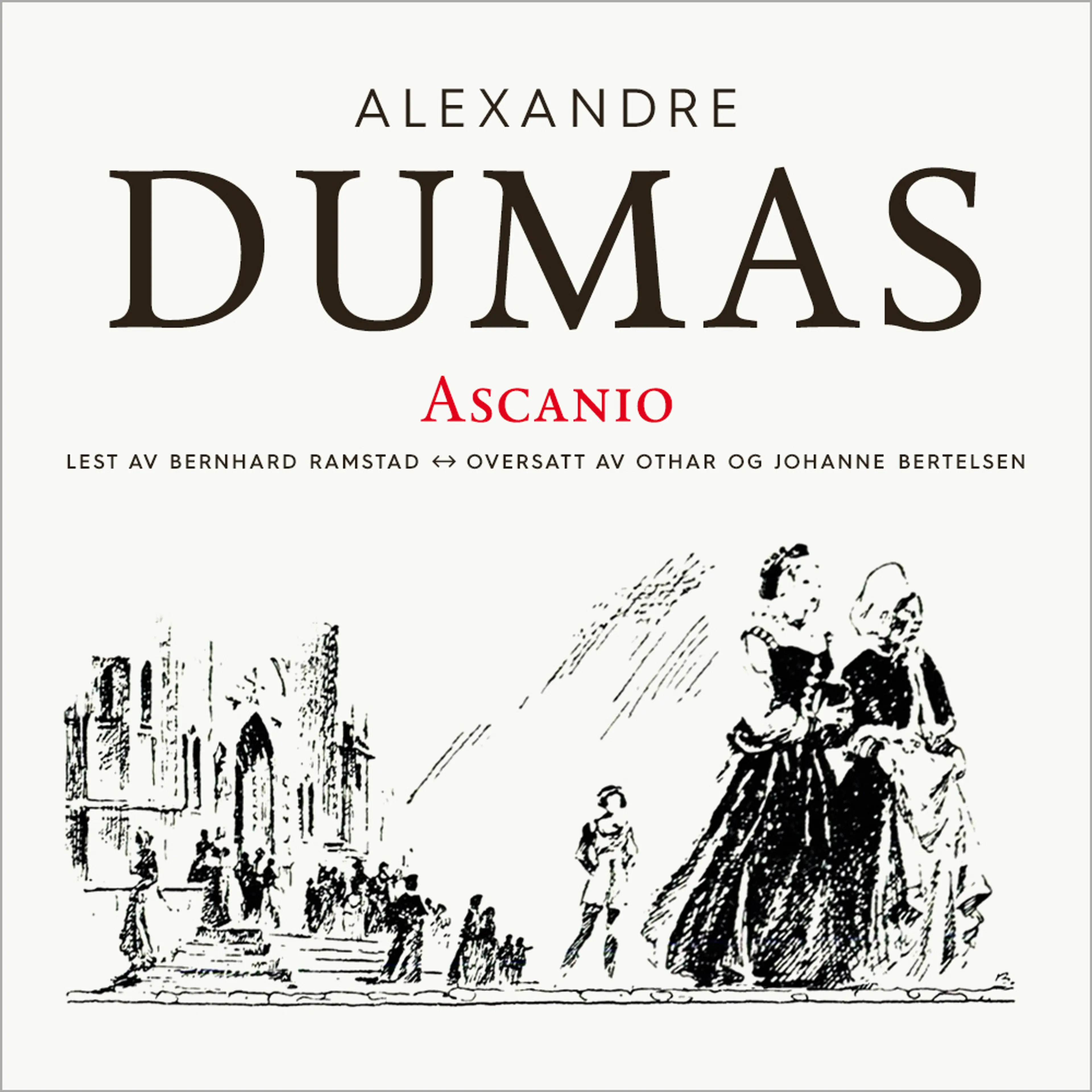 Omslag Ascanio av Alexandre Dumas d.e. (Lydbok)