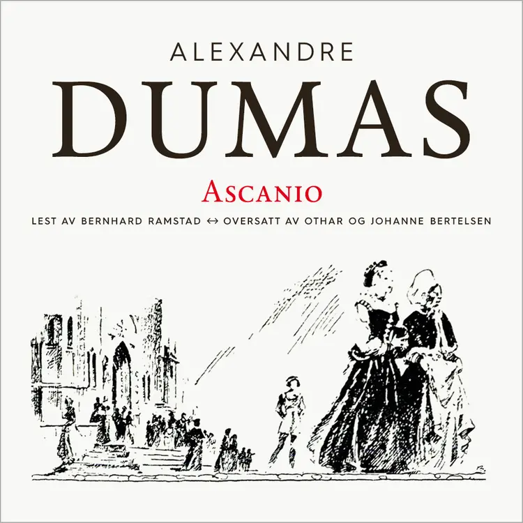Omslag Ascanio av Alexandre Dumas d.e. (Lydbok)