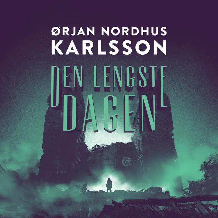 Omslag Den lengste dagen av Ørjan Nordhus Karlsson (Lydbok)