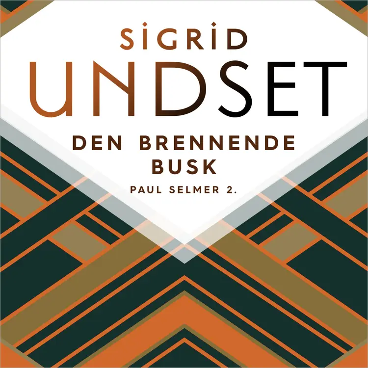 Omslag Den brennende busk av Sigrid Undset (Lydbok)