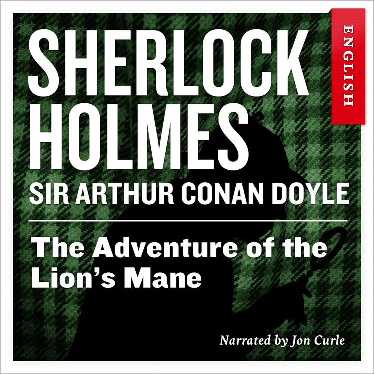 Omslag The Adventure of the Lion's Mane av Sir Arthur Conan Doyle (Nedlastbar lydbok)