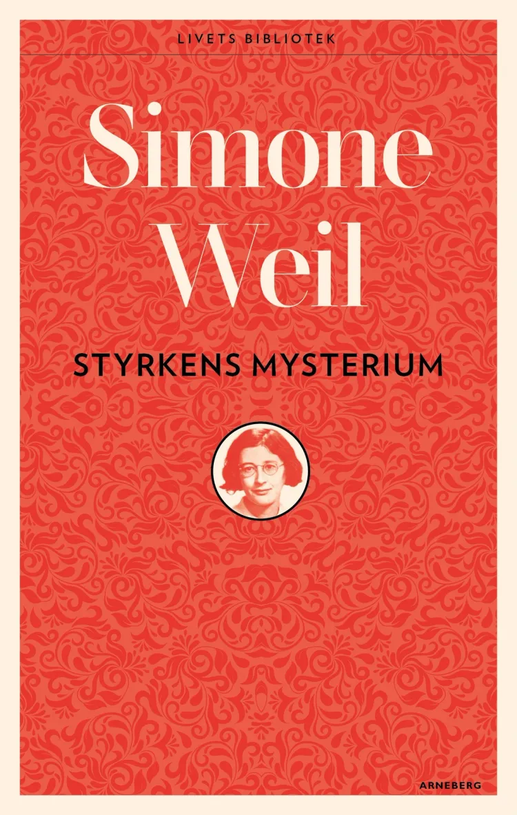 Omslag Styrkens mysterium av Simone Weil (Heftet)