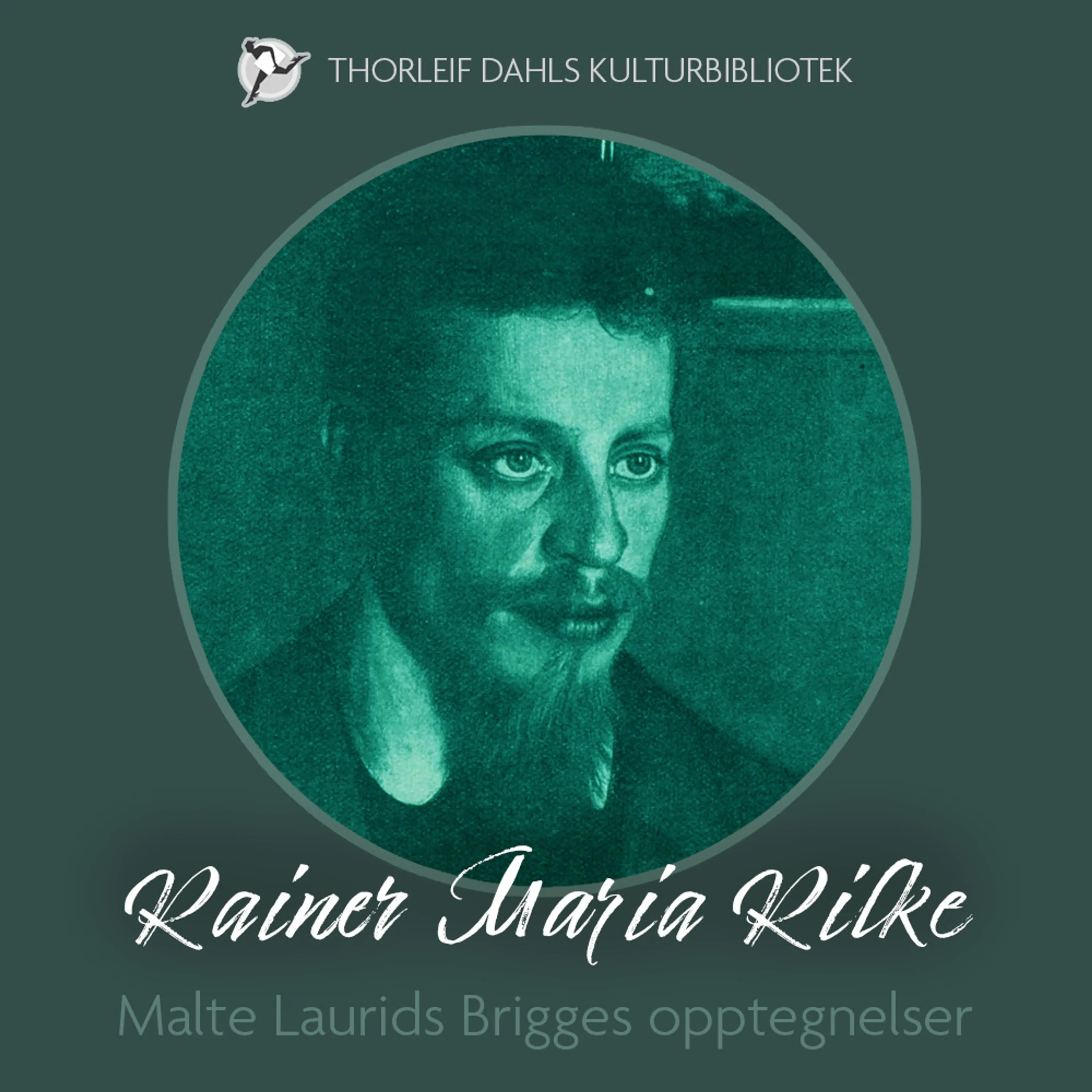 Omslag Malte Laurids Brigges opptegnelser av Rainer Maria Rilke (Lydbok)