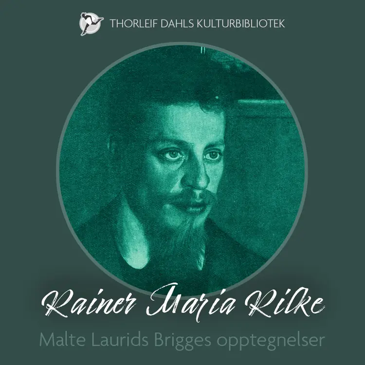 Omslag Malte Laurids Brigges opptegnelser av Rainer Maria Rilke (Lydbok)