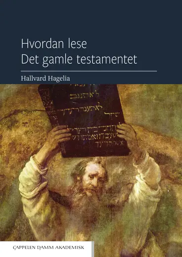 Omslag Hvordan lese Det gamle testamentet av Hallvard Hagelia (Heftet)