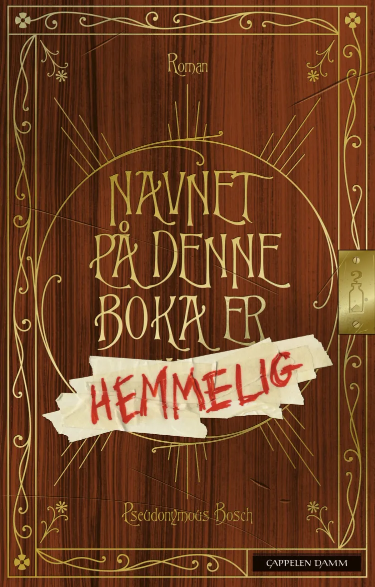Omslag Navnet på denne boka er hemmelig av Pseudonymous Bosch (Innbundet)