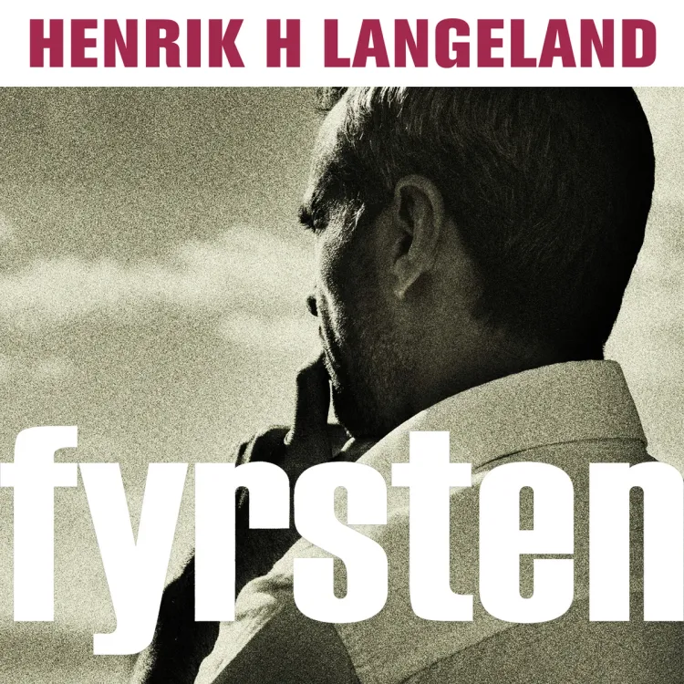 Omslag Fyrsten av Henrik H. Langeland (Lydbok)