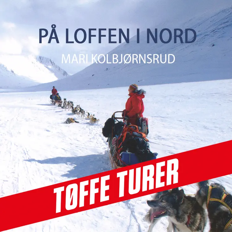 Omslag På loffen i nord av Mari Kolbjørnsrud (Lydbok)