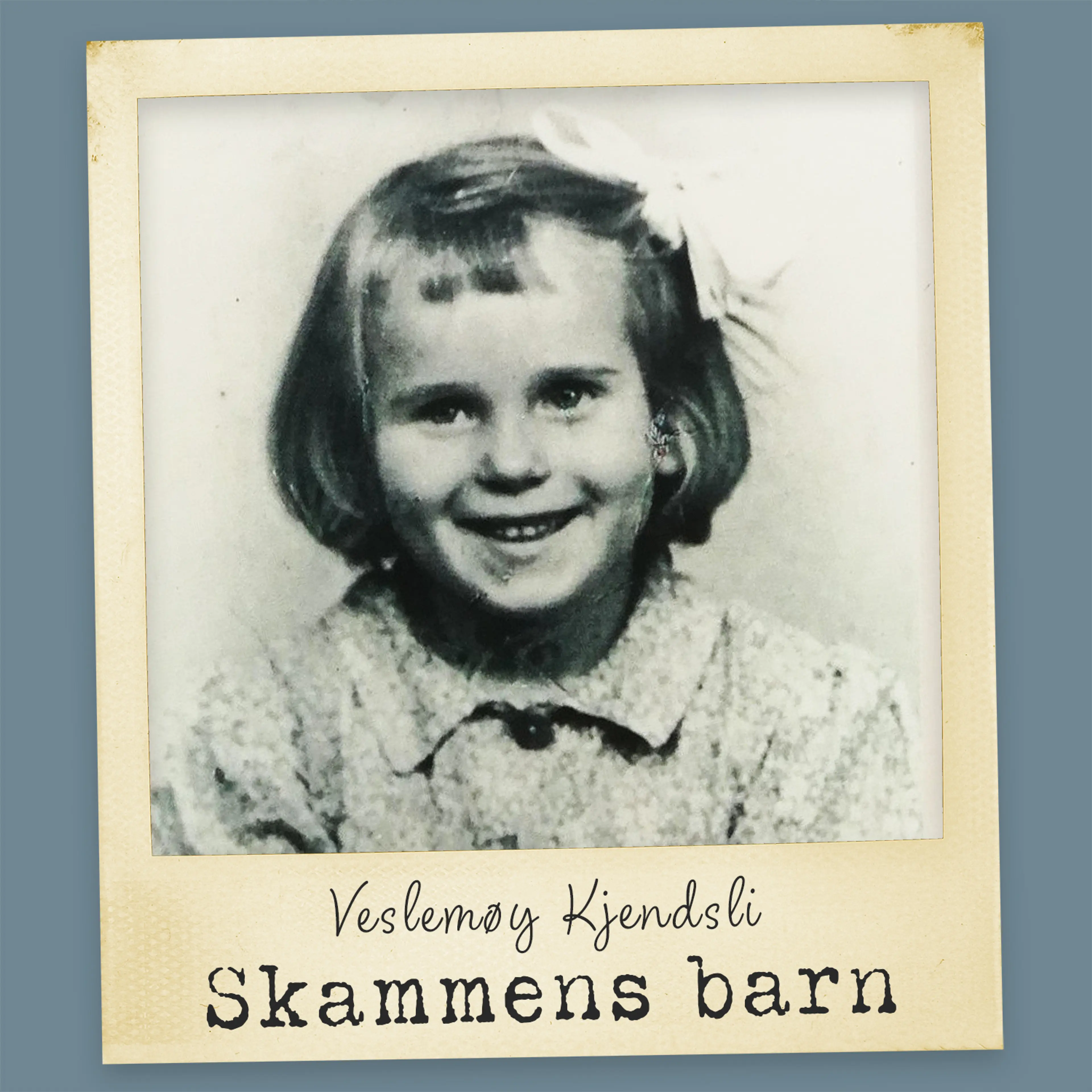 Omslag Skammens barn av Veslemøy Kjendsli (Lydbok)