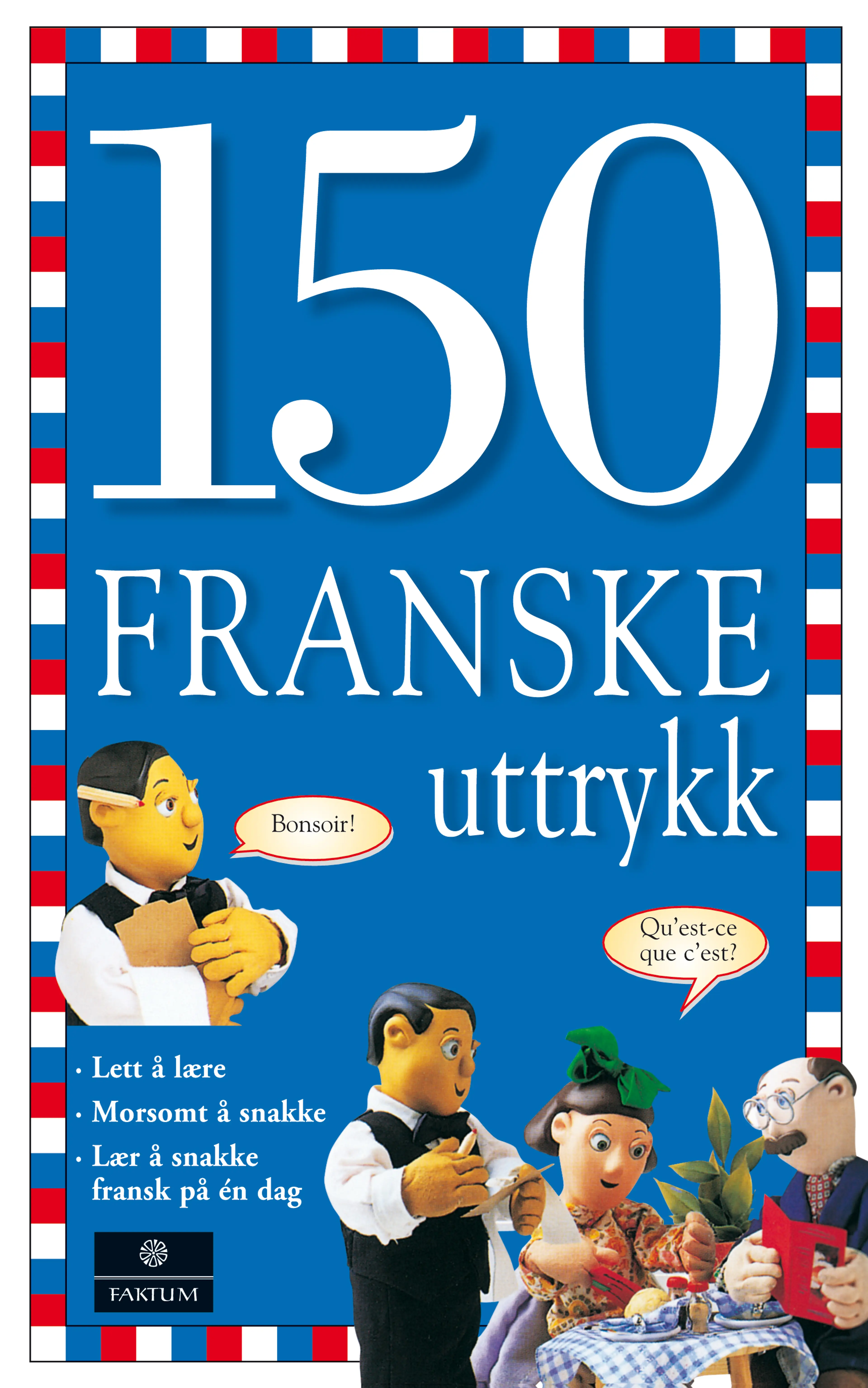 Omslag 150 franske uttrykk av Angela Wilkes (Heftet)